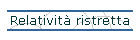 Relativit� ristretta